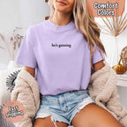 He’s Gaming – Funny Relationship Comfort Color Shirt for Her